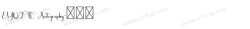 EYQJTL Autography字体转换
